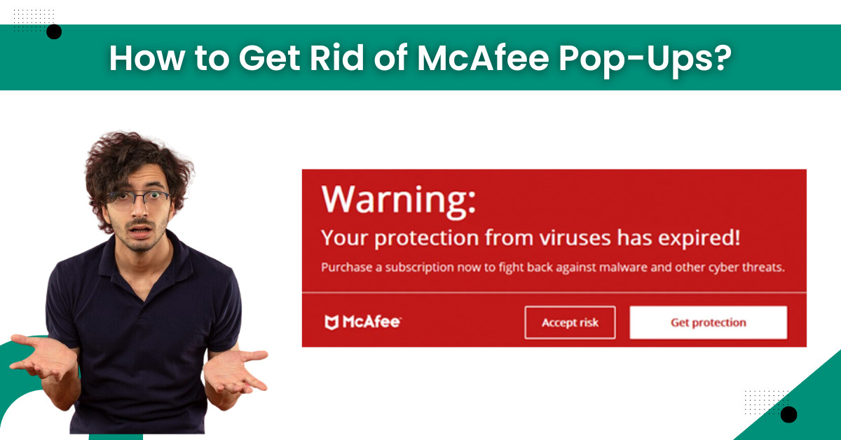 how-to-get-rid-of-mcafee-pop-ups