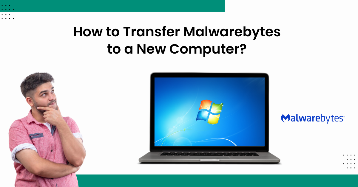 how-we-transfer-malwarebytes-to-new-computer