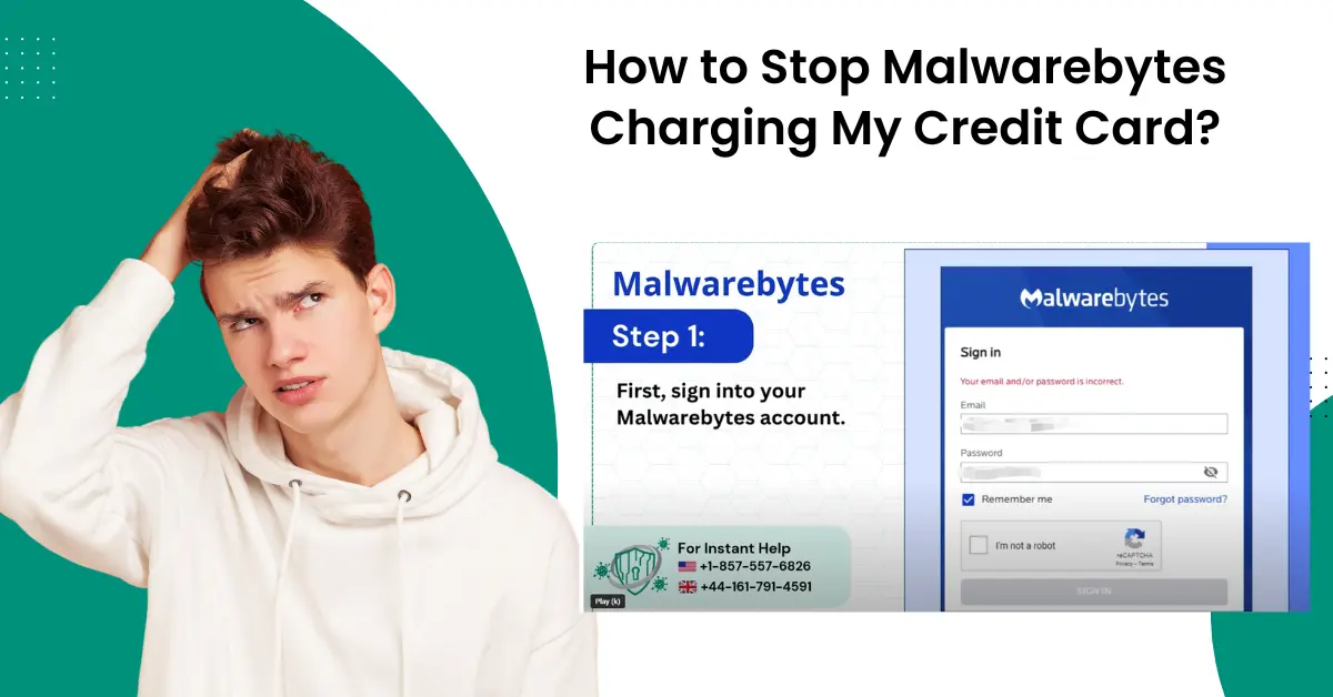 Malwarebytes Charging My Credit Card